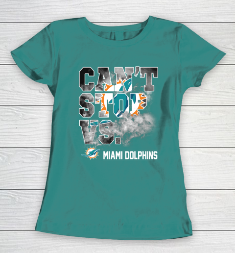 NFL Miami Dolphins Can't Stop Vs Women's T-Shirt 10