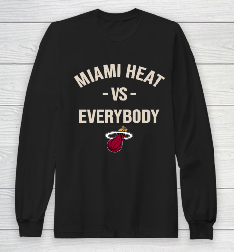Miami Heat Vs Everybody Long Sleeve T-Shirt