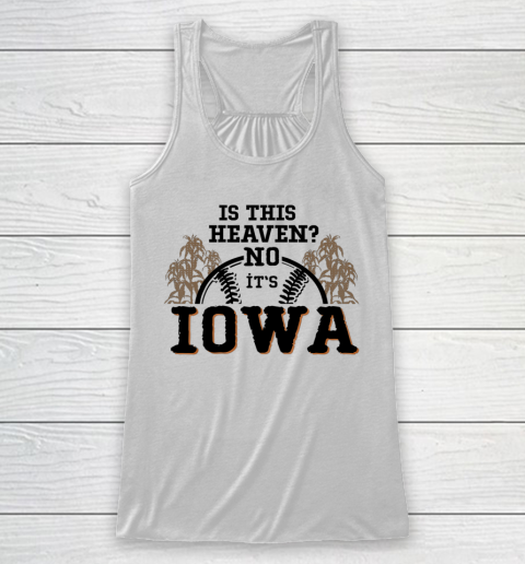 Is This Heaven No It's Iowa Baseball Racerback Tank