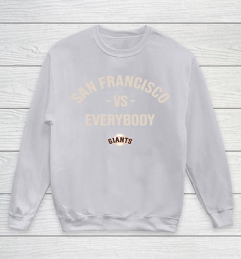 San Francisco Giants Vs Everybody Youth Sweatshirt 3