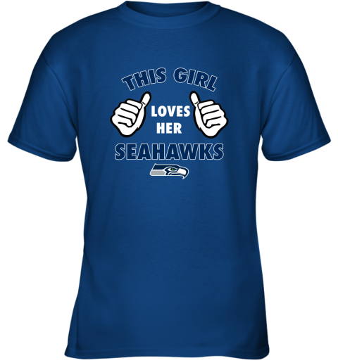 This Girl Loves Her Seattle Seahawks Youth T-Shirt 