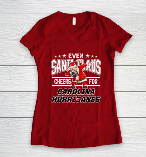Carolina Hurricanes Even Santa Claus Cheers For Christmas NHL Women's V-Neck T-Shirt 8