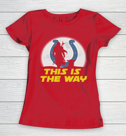 Indianapolis Colts NFL Football Star Wars Yoda And Mandalorian This Is The Way Women's T-Shirt 9