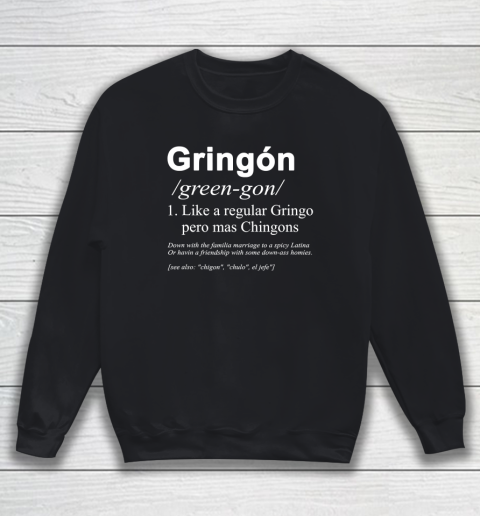 Gringón Funny Sweatshirt