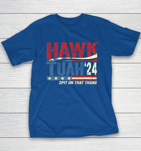 Hawk Tuah 24 Spit On That Thang Youth T-Shirt 6