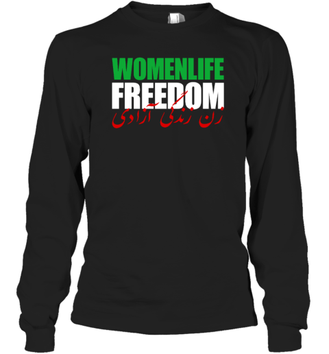 Women Life Freedom Iran Long Sleeve T-Shirt