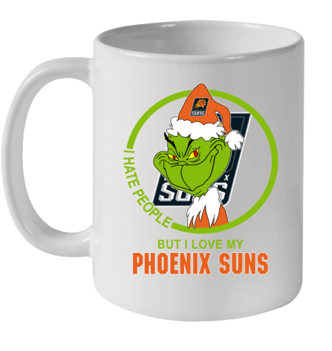 Phoenix Suns NBA Christmas Grinch I Hate People But I Love My Favorite Basketball Team Ceramic Mug 11oz