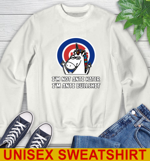 Chicago Cubs MLB Baseball Unicorn I'm Not Anti Hater I'm Anti Bullshit Sweatshirt