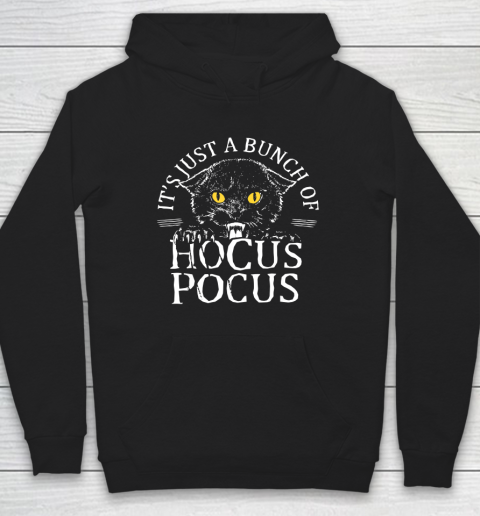 Hocus Pocus Funny Cat Shirt It's Just A Bunch Of Hocus Pocus Funny Cat Hoodie