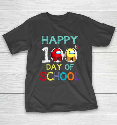 Happy 100 Days Of School A mong With Us For Kids Game Lover T-Shirt