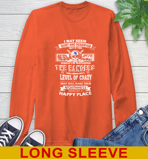New York Rangers NHL Hockey If You Mess With Me While I'm Watching My Team Long Sleeve T-Shirt - Image 5