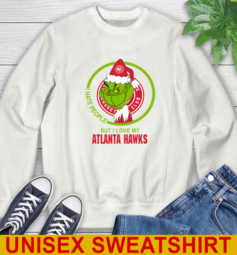 Atlanta Hawks NBA Christmas Grinch I Hate People But I Love My Favorite Basketball Team Sweatshirt
