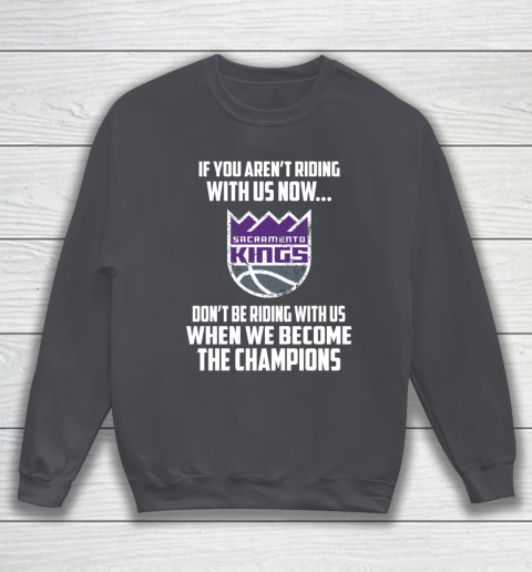 NBA Sacramento Kings Basketball We Become The Champions Sweatshirt 4