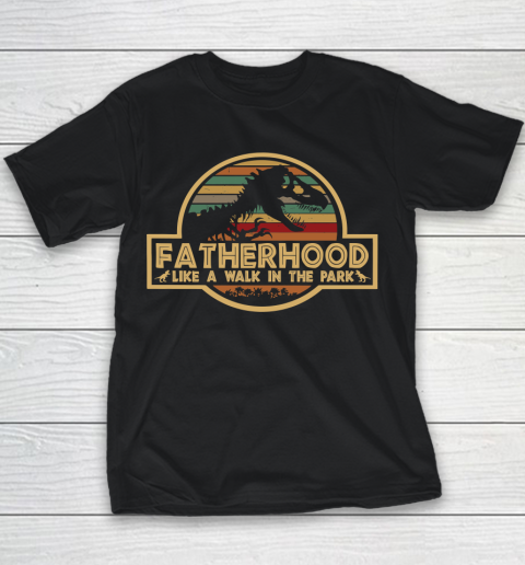 Fatherhood Like A Walk In The Park Retro Vintage T Rex Dinosaur Father's Day For Dad Youth T-Shirt