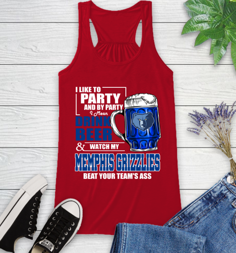 NBA Drink Beer and Watch My Memphis Grizzlies Beat Your Team's Ass Basketball Racerback Tank 5