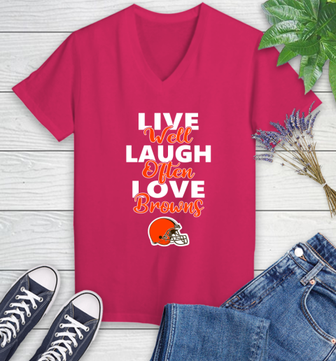 NFL Football Cleveland Browns Live Well Laugh Often Love Shirt Women's V-Neck T-Shirt 7
