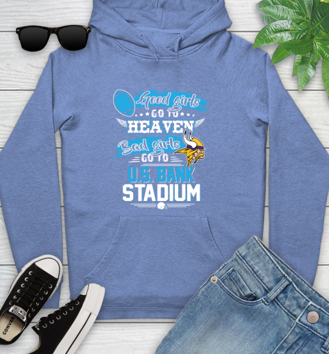 Minnesota Vikings NFL Bad Girls Go To U.S Bank Stadium Shirt Youth Hoodie 13