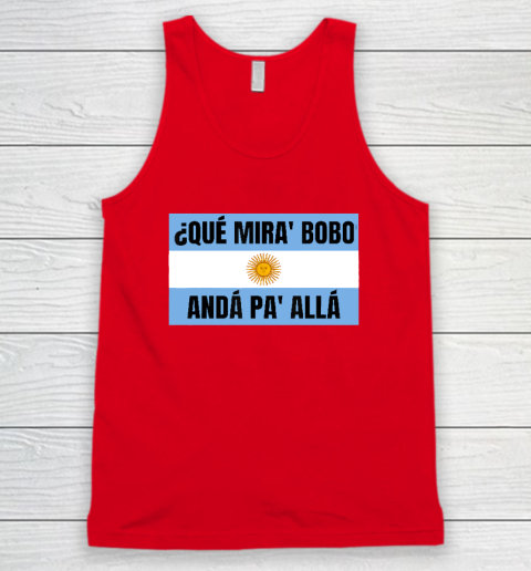 Qué Miras Bobo Tank Top 4