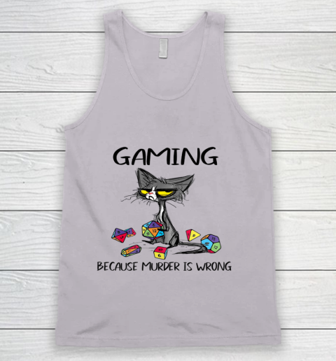 Gaming Because Murder Is Wrong Funny Cats Lovers Gamer Tank Top 2
