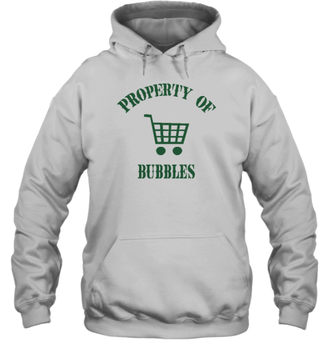 Property Of Bubbles Hoodie