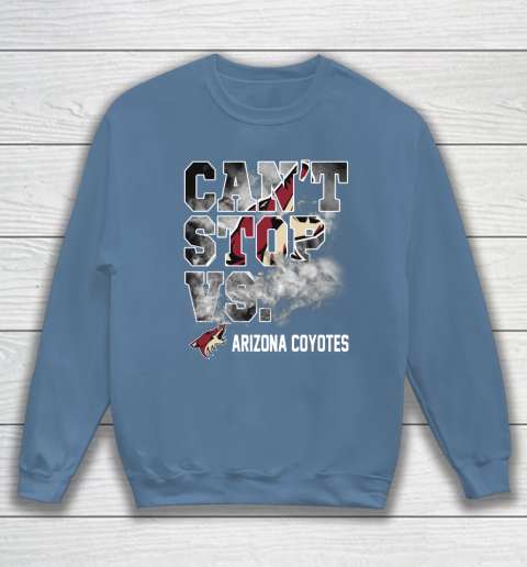 NHL Arizona Coyotes Hockey Can't Stop Vs Sweatshirt 6