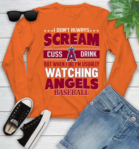 Los Angeles Angels MLB I Scream Cuss Drink When I'm Watching My Team Youth Long Sleeve 3