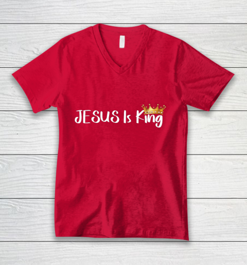 Jesus Is King Shirt Religious Christian V-Neck T-Shirt 6