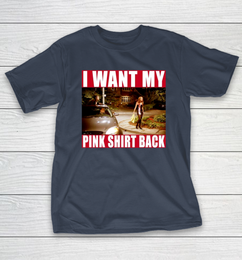 I Want My Pink Shirt Back Mean Girls T-Shirt 4