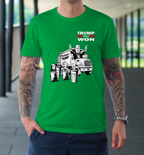 Trump Won Trump Waste Management Funny Trump Garbage Truck T-Shirt 5