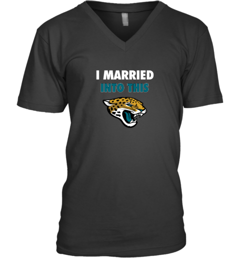 I Married Into This Jacksonville Jaguars V-Neck T-Shirt