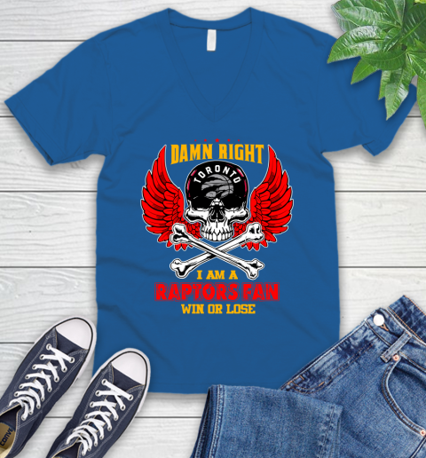 NBA Damn Right I Am A Toronto Raptors Win Or Lose Skull Basketball Sports V-Neck T-Shirt 5