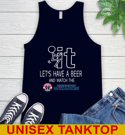 Washington Wizards Basketball NBA Let's Have A Beer And Watch Your Team Sports Tank Top 2