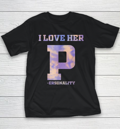 I Love Her P Personality Shirt I Love His Dick Dedication Matching Youth T-Shirt