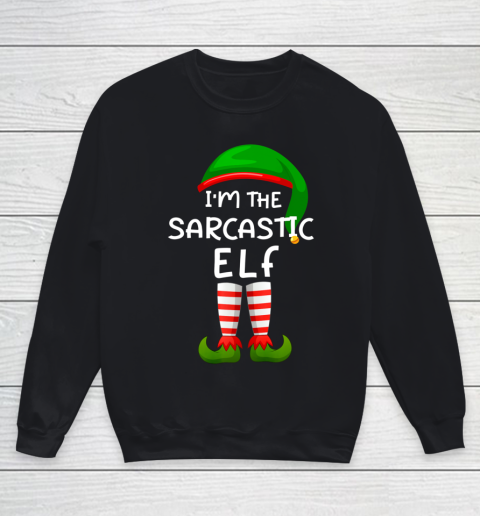 I m The Sarcastic Elf Funny Elf Family Matching Christmas Youth Sweatshirt