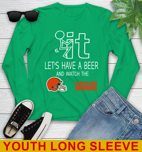 Cleveland Browns Football NFL Let's Have A Beer And Watch Your Team Sports Youth Long Sleeve 7