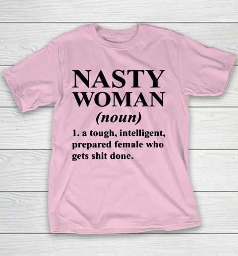 Nasty Woman Noun black Youth T-Shirt 5