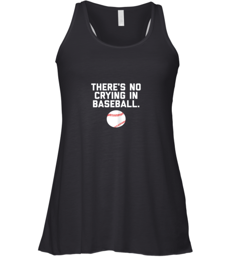 wjnc there39 s no crying in baseball funny baseball sayings flowy tank 32 front black