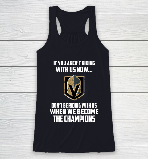 NHL Vegas Golden Knights Hockey We Become The Champions Racerback Tank 7