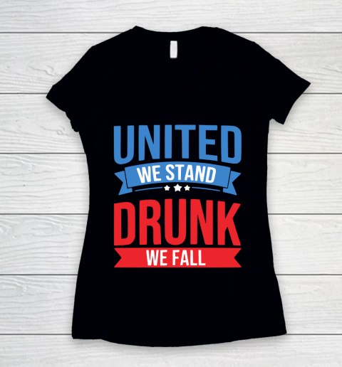 Beer Lover Funny Shirt United We Stand Gift, Drunk We Fall Funny 4th Of July Funny America Women's V-Neck T-Shirt