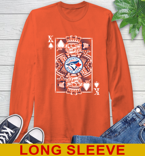Toronto Blue Jays MLB Baseball The King Of Spades Death Cards Shirt Long Sleeve T-Shirt 4