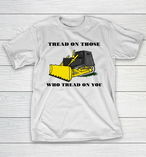 Killdozer T Shirt Tread On Those Who Tread On You T-Shirt