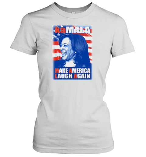 Kamala Harris make America laugh again Women's T-Shirt