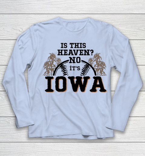 Is This Heaven No It's Iowa Baseball Youth Long Sleeve 5