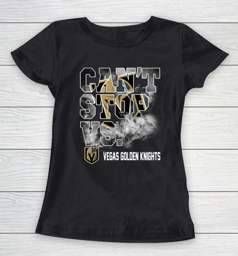 NHL Vegas Golden Knights Hockey Can't Stop Vs Women's T-Shirt