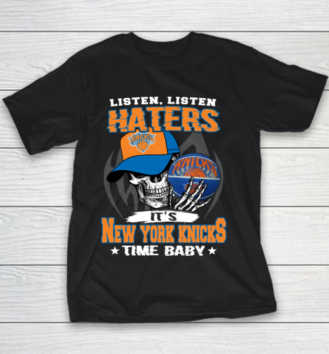 Listen Haters It is KNICKS Time Baby NBA Youth T-Shirt