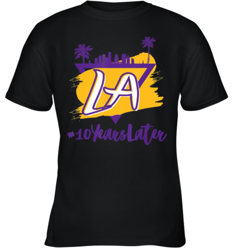 10 Years Later LA Youth T-Shirt