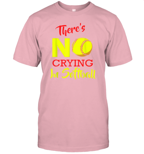 4shk there39 s no crying in softball baseball coach player lover jersey t shirt 60 front pink