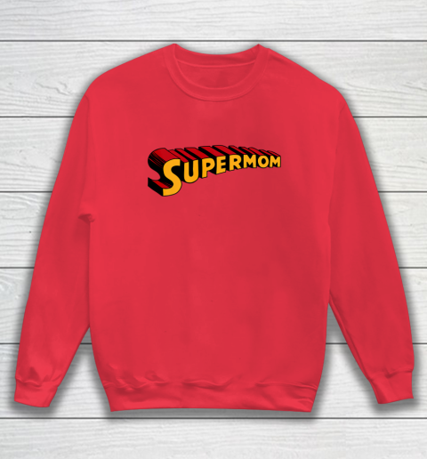 Super mom Superhero Mom for Super Mom Sweatshirt 8