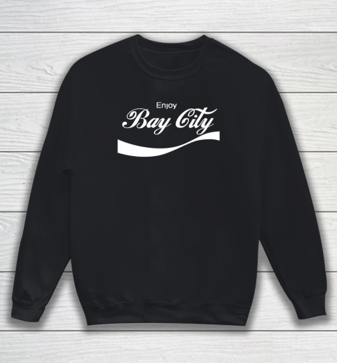 Enjoy Bay City Sweatshirt