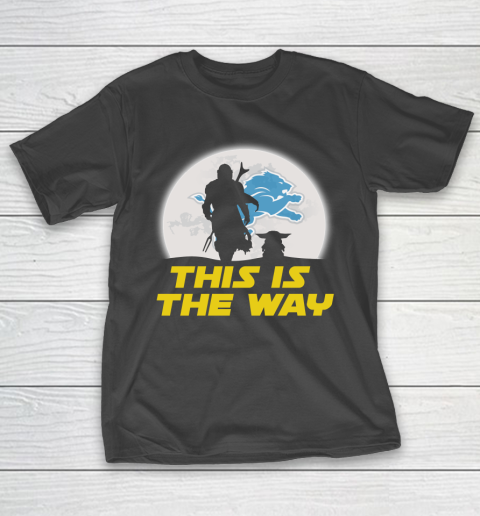 Detroit Lions NFL Football Star Wars Yoda And Mandalorian This Is The Way T-Shirt